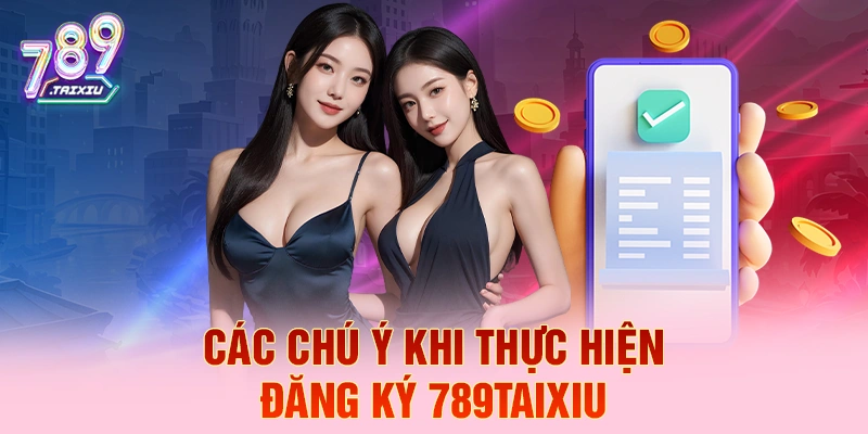 C&aacute;c ch&uacute; &yacute; khi thực hiện đăng k&yacute; tobet888